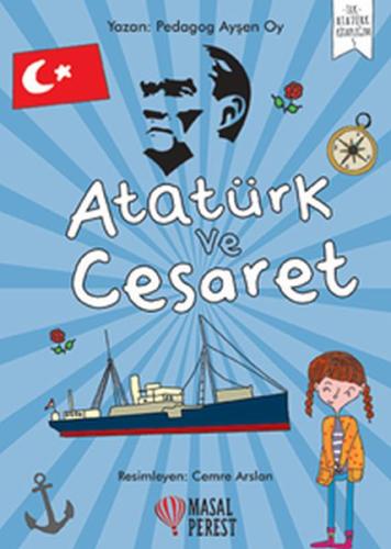 Atatürk ve Cesaret | Kitap Ambarı