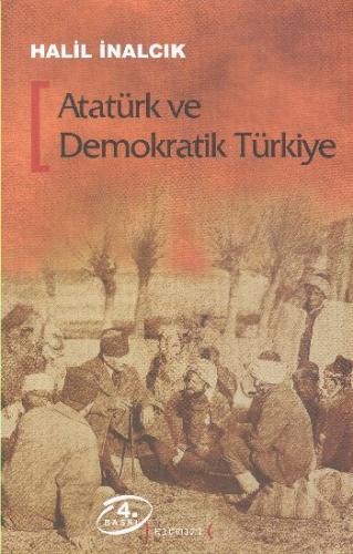 Atatürk ve Demokratik Türkiye | Kitap Ambarı