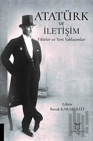 Atatürk ve İletişim | Kitap Ambarı