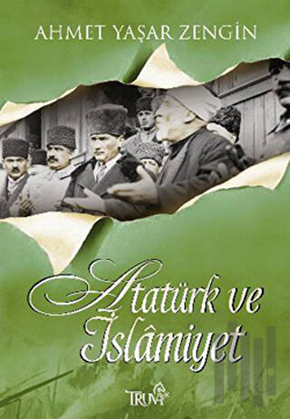 Atatürk ve İslamiyet | Kitap Ambarı