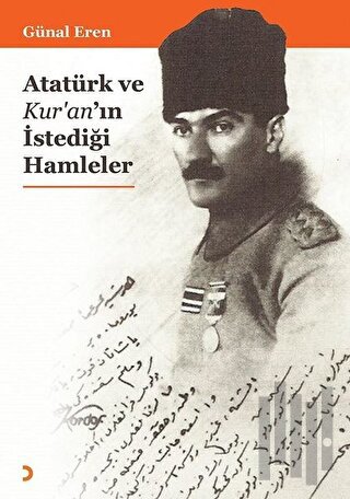 Atatürk ve Kur’an’ın İstediği Hamleler | Kitap Ambarı