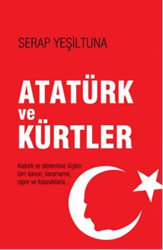 Atatürk ve Kürtler | Kitap Ambarı