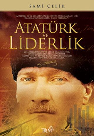 Atatürk ve Liderlik | Kitap Ambarı