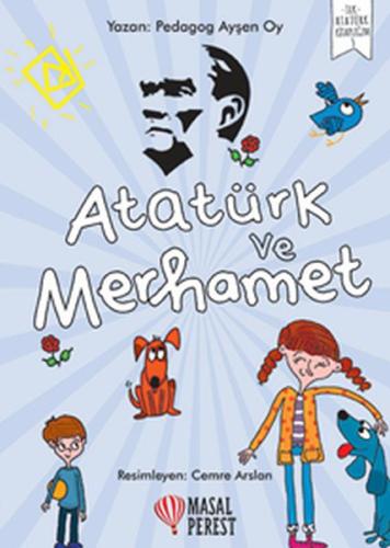 Atatürk ve Merhamet | Kitap Ambarı