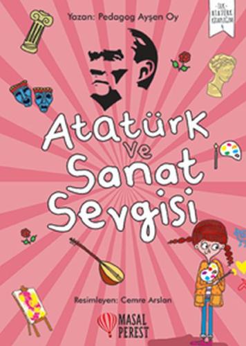 Atatürk ve Sanat Sevgisi | Kitap Ambarı