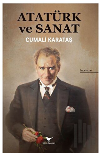 Atatürk ve Sanat | Kitap Ambarı