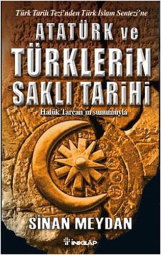 Atatürk ve Türklerin Saklı Tarihi | Kitap Ambarı