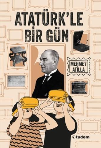 Atatürk'le Bir Gün | Kitap Ambarı