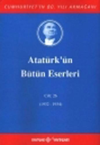 Atatürk'ün Bütün Eserleri Cilt: 26 (Ciltli) | Kitap Ambarı