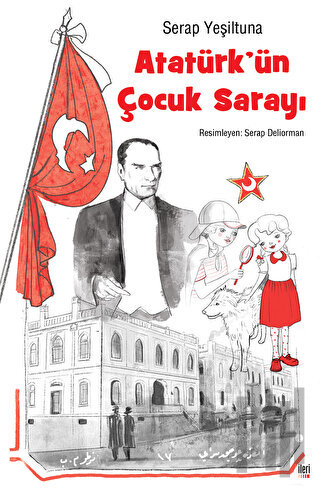 Atatürk'ün Çocuk Sarayı | Kitap Ambarı