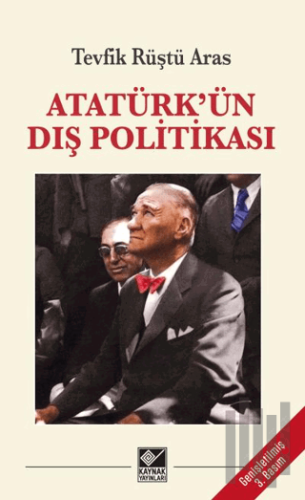 Atatürk'ün Dış Politikası | Kitap Ambarı