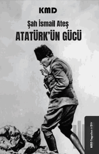 Atatürk'ün Gücü | Kitap Ambarı