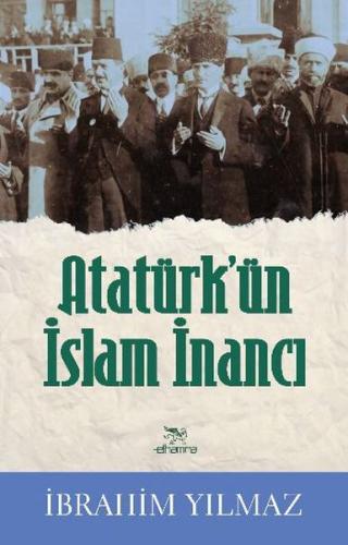 Atatürkün İslam İnancı | Kitap Ambarı