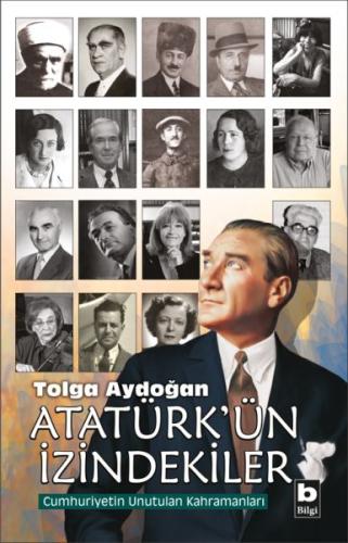 Atatürk'ün İzindekiler | Kitap Ambarı