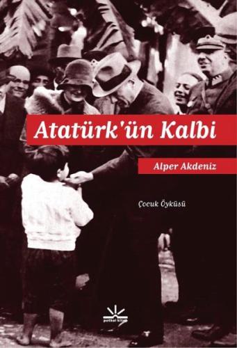 Atatürk’ün Kalbi | Kitap Ambarı