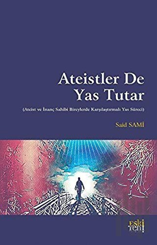 Ateistler De Yas Tutar | Kitap Ambarı