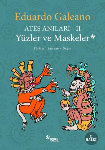 Ateş Anıları - 2 / Yüzler ve Maskeler | Kitap Ambarı