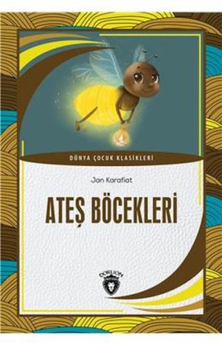 Ateş Böcekleri | Kitap Ambarı