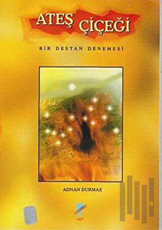 Ateş Çiçeği | Kitap Ambarı