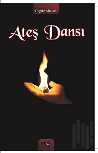 Ateş Dansı | Kitap Ambarı