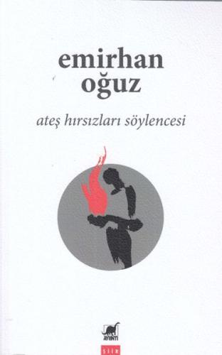 Ateş Hırsızları Söylencesi | Kitap Ambarı