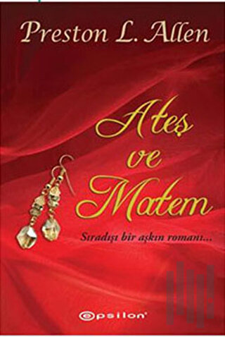 Ateş ve Matem | Kitap Ambarı