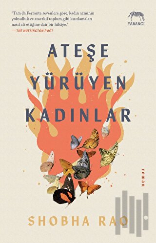 Ateşe Yürüyen Kadınlar | Kitap Ambarı