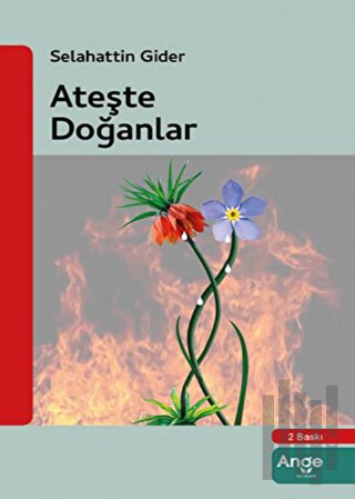 Ateşle Doğanlar | Kitap Ambarı