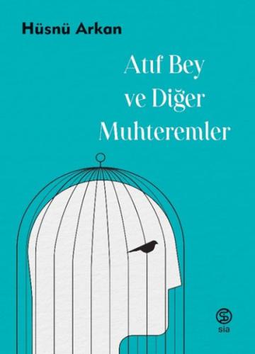 Atıf Bey ve Diğer Muhteremler | Kitap Ambarı