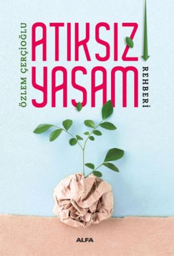 Atıksız Yaşam Rehberi | Kitap Ambarı