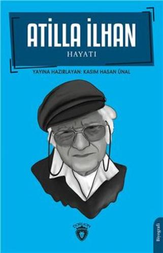 Atilla İlhan Hayatı Biyografi | Kitap Ambarı