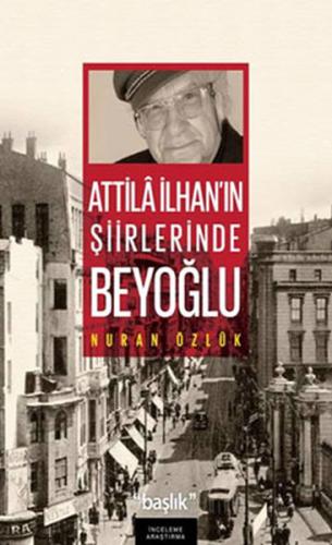 Atilla İlhan’ın Şiirlerinde Beyoğlu | Kitap Ambarı