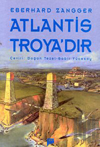 Atlantis Troya’dır | Kitap Ambarı