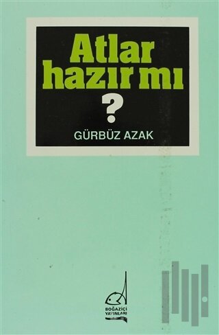 Atlar Hazır mı? | Kitap Ambarı