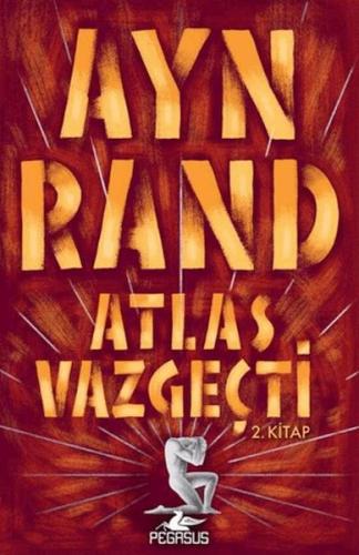 Atlas Vazgeçti - 2 | Kitap Ambarı