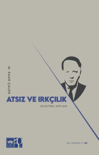 Atsız ve Irkçılık | Kitap Ambarı