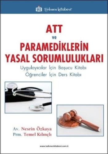 ATT ve Paramediklerin Yasal Sorumlulukları | Kitap Ambarı