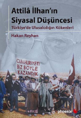 Attila İlhan’ın Siyasal Düşüncesi | Kitap Ambarı