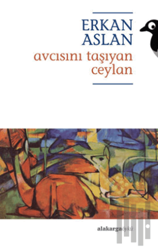 Avcısını Taşıyan Ceylan | Kitap Ambarı