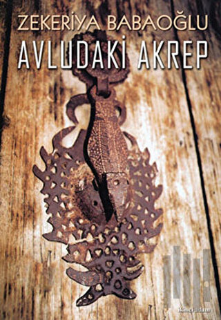 Avludaki Akrep | Kitap Ambarı