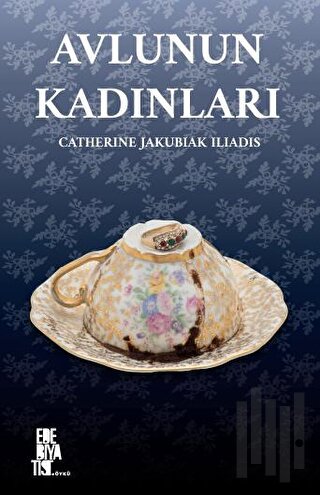 Avlunun Kadınları | Kitap Ambarı