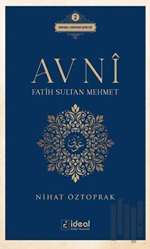 Avni - Fatih Sultan Mehmet | Kitap Ambarı