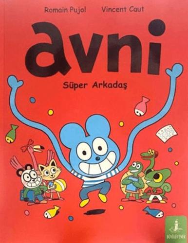 Avni: Süper Arkadaş | Kitap Ambarı