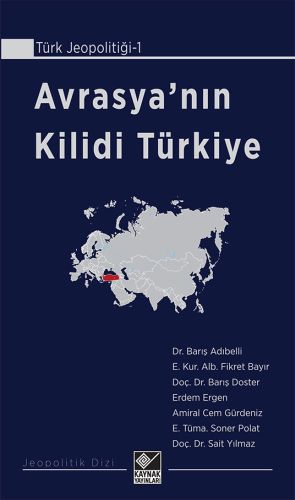 Avrasya'nın Kilidi Türkiye | Kitap Ambarı