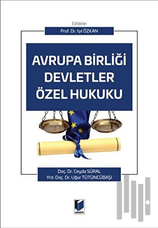 Avrupa Birliği Devletler Özel Hukuku (Ciltli) | Kitap Ambarı