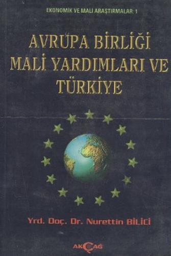 Avrupa Birliği Mali Yardımları ve Türkiye | Kitap Ambarı