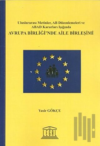 Avrupa Birliği’nde Aile Birleşimi | Kitap Ambarı