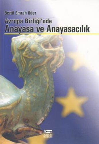 Avrupa Birliği’nde Anayasa ve Anayasacılık | Kitap Ambarı