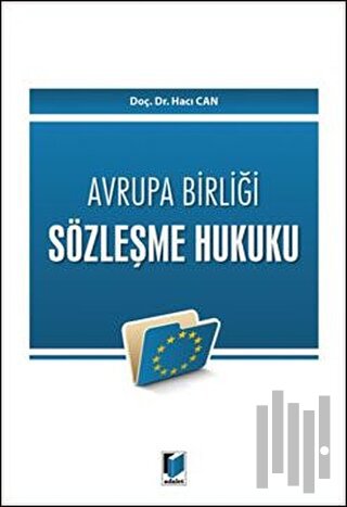 Avrupa Birliği Sözleşme Hukuku | Kitap Ambarı