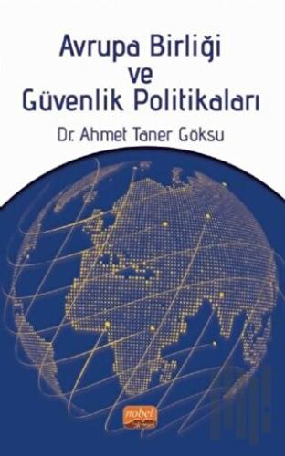 Avrupa Birliği ve Güvenlik Politikaları | Kitap Ambarı